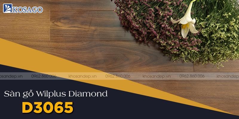 Sàn gỗ Wilplus Diamond D3065
